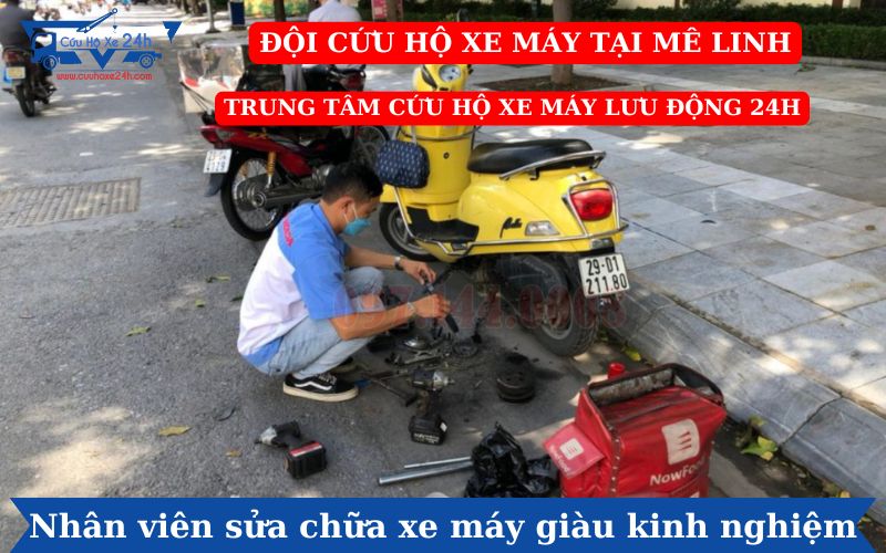 Dịch vụ cứu hộ xe máy tại huyện Mê Linh Dịch vụ cứu hộ xe máy tại huyện Mê Linh