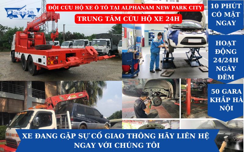 Dịch vụ cứu hộ ô tô tại chung cư Alphanam New Park City Dịch vụ cứu hộ ô tô tại chung cư Alphanam New Park City
